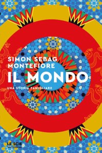 cover of the book Il mondo. Una storia famigliare