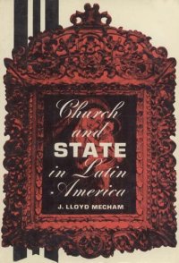 cover of the book Church and state in Latin America: a history of politico-ecclesiastical relations