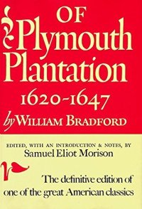 cover of the book Of Plymouth Plantation, 1620-1647: the complete text,