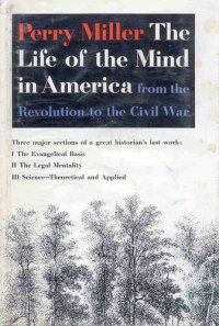 cover of the book The Life of the Mind in America: From the Revolution to the Civil War: Books One through Three