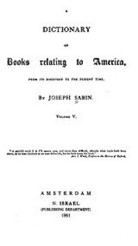 cover of the book Bibliotheca Americana: a dictionary of books relating to America, from its discovery to the present time, Vol. 5