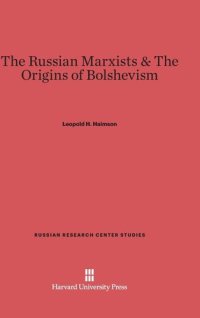 cover of the book The Russian Marxists & the origins of Bolshevism