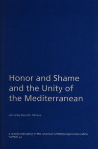 cover of the book Honor and Shame and the Unity of the Mediterranean