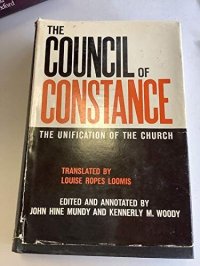 cover of the book The Council of Constance: the unification of the church