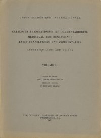 cover of the book Catalogus translationum et commentariorum: Mediaeval and Renaissance Latin translations and commentaries : annotated lists and guides., Vol. 2