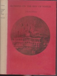 cover of the book Romans on the Bay of Naples: a social and cultural study of the villas and their owners from 150 B.C. to A.D. 400