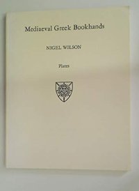 cover of the book Mediaeval Greek bookhands: examples selected from Greek manuscripts in Oxford libraries