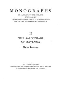 cover of the book The sarcophagi of Ravenna