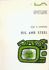 cover of the book Oil and steel: processes of Karinya culture in response to industrial development