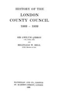 cover of the book History of the London County Council, 1889-1939