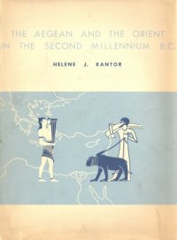 cover of the book The Aegean and the Orient in the second millennium B.C.