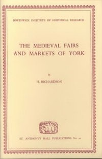 cover of the book The medieval fairs and markets of York