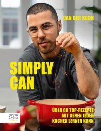 cover of the book Simply Can: Über 60 Top-Rezepte, mit denen jeder kochen lernen kann