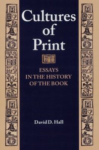 cover of the book Cultures of Print: Essays in the History of the Book