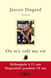 cover of the book On m'a volé ma vie