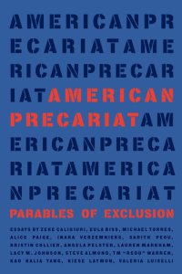 cover of the book American Precariat Parables of Exclusion