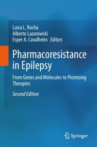 cover of the book Pharmacoresistance in Epilepsy. From Genes and Molecules to Promising Therapies.