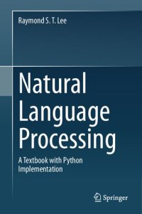 cover of the book Natural Language Processing: A Textbook With Python Implementation