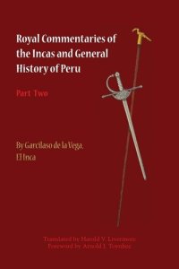 cover of the book Royal commentaries of the Incas, and general history of Peru, Vol. 2