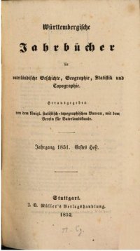 cover of the book Württembergische Jahrbücher für Vaterländische Geschichte, Geographie, Statistik und Topographie