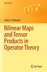 cover of the book Bilinear Maps and Tensor Products in Operator Theory