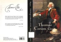 cover of the book Thomas Coram, Gent.: 1668-1751