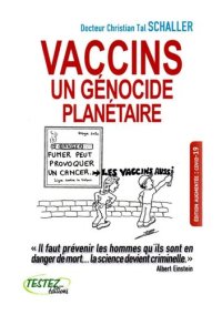 cover of the book Vaccins, un génocide planétaire