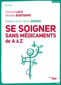 cover of the book Se soigner sans médicaments