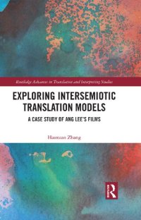 cover of the book Exploring Intersemiotic Translation Models: A Case Study of Ang Lee's Films