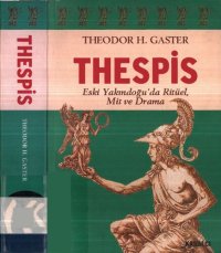 cover of the book Thespis: Eski Yakındoğu'da Ritüel, Mit ve Drama