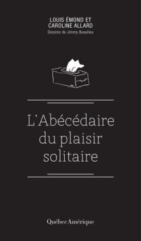 cover of the book Abécédaire du plaisir solitaire