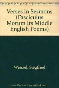 cover of the book Verses in sermons: Fasciculus morum and its Middle English poems / Siegfried Wenzel.