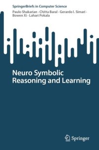 cover of the book Neuro Symbolic Reasoning and Learning