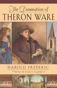 cover of the book The damnation of Theron Ware