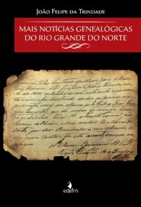 cover of the book Mais notícias genealógicas do Rio Grande do Norte