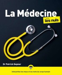 cover of the book La Médecine pour les Nuls