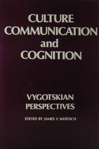 cover of the book Culture, Communication, and Cognition: Vygotskian Perspectives