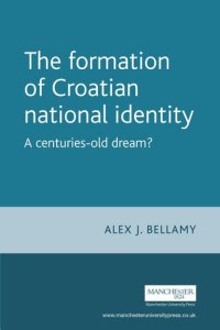 cover of the book The formation of Croatian national identity