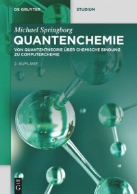 cover of the book Quantenchemie: Von Quantentheorie über chemische Bindung zu Computerchemie