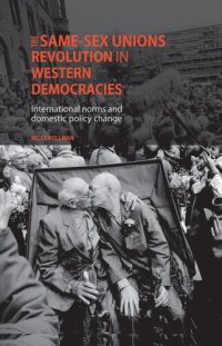 cover of the book The same-sex unions revolution in Western democracies: International norms and domestic policy change