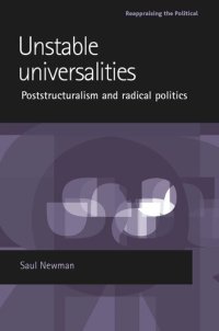 cover of the book Unstable universalities: Poststructuralism and radical politics