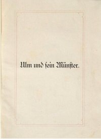 cover of the book Ulm und sein Münster. Festschrift zur Erinnerung an den 30. Juni 1377