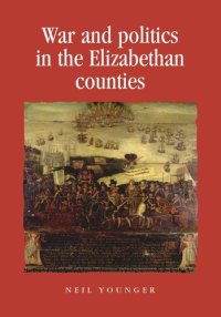 cover of the book War and politics in the Elizabethan counties