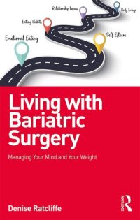 cover of the book Living with Bariatric Surgery: Managing your mind and your weight