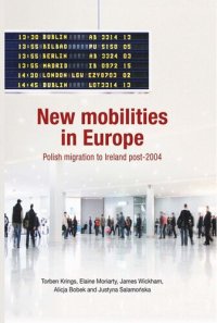 cover of the book New mobilities in Europe: Polish migration to Ireland post-2004