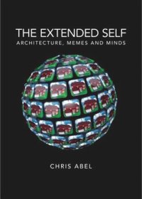 cover of the book The extended self: Architecture, memes and minds