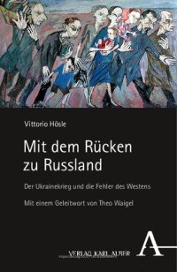 cover of the book Mit Dem Rucken Zu Russland: Der Ukrainekrieg Und Die Fehler Des Westens (German Edition)