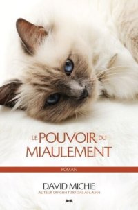 cover of the book Le pouvoir du miaulement