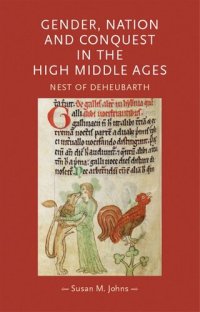 cover of the book Gender, nation and conquest in the high Middle Ages: Nest of Deheubarth