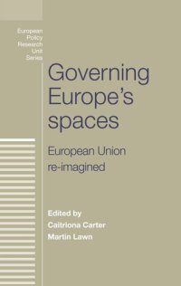 cover of the book Governing Europe's spaces: European Union re-imagined